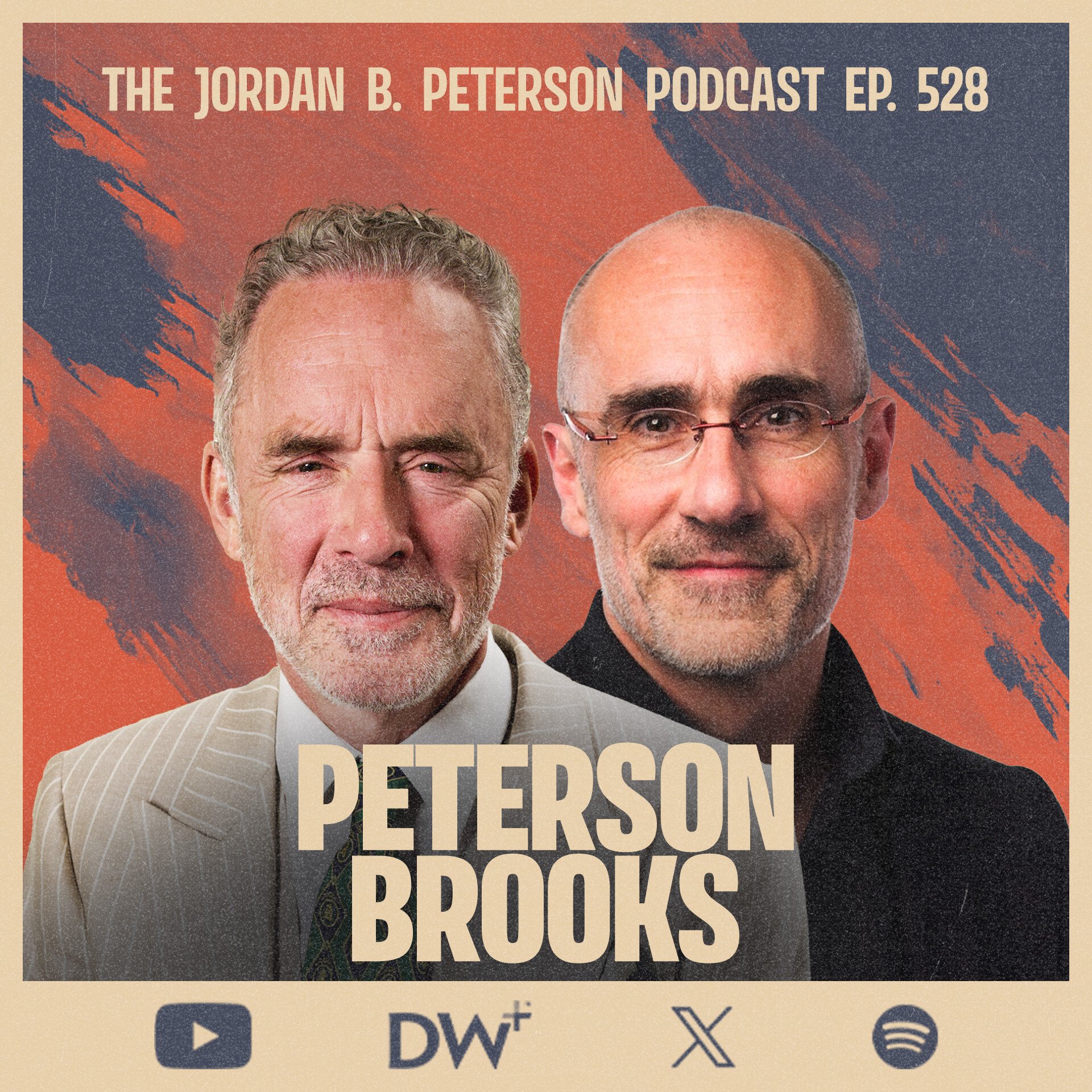 The Jordan Peterson Podcast: You Get Everything You Want—Then What? | Dr. Arthur Brooks | EP 528