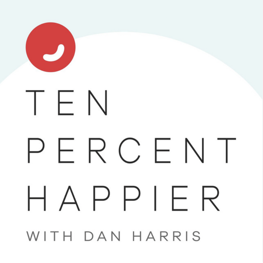 Ten Percent Happier with Dan Harris: The Science Of Building The Life You Want | Arthur Brooks