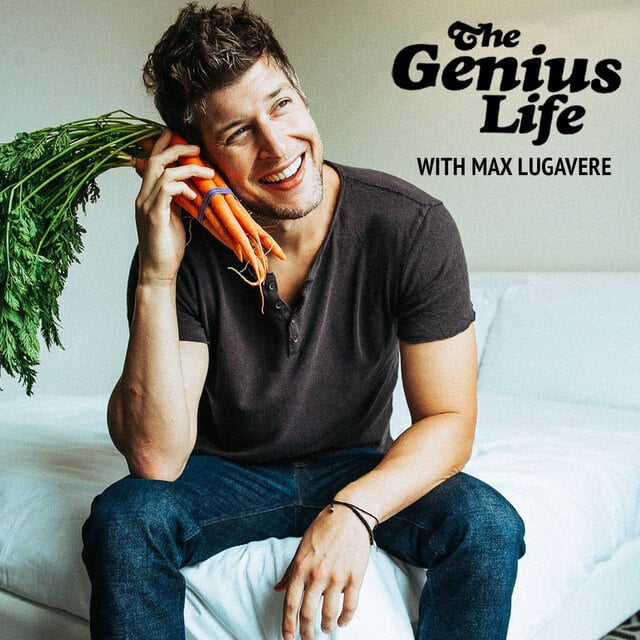 The Genius Life with Max Lugavere: The Secrets to a Happy and Fulfilled Life