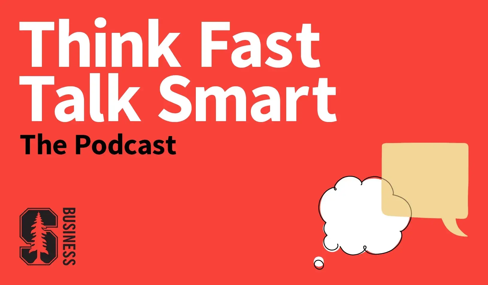 Think Fast Talk Smart Podcast: Communication, Happiness & Wellbeing